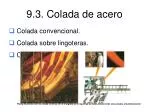 9.3. Colada de acero - slide 1
