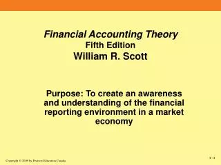 Financial Accounting Theory Fifth Edition William R. Scott