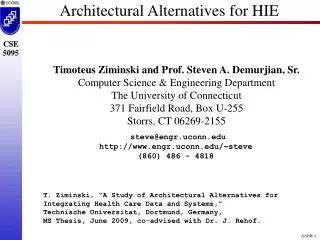 Architectural Alternatives for HIE