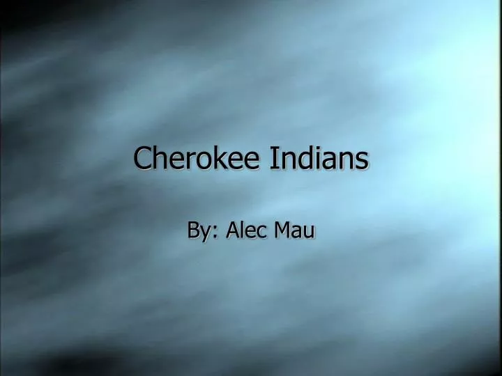cherokee indians