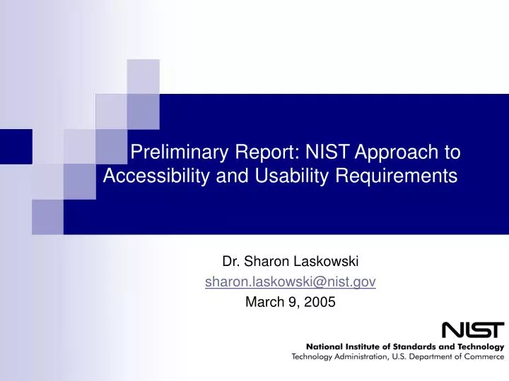 preliminary report nist approach to accessibility and usability requirements
