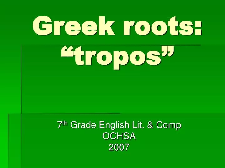 greek roots tropos