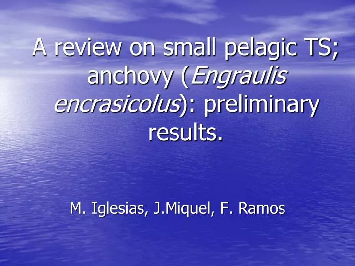 a review on small pelagic ts anchovy engraulis encrasicolus preliminary results