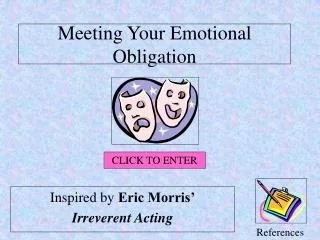 Meeting Your Emotional Obligation