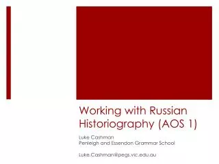 Working with Russian Historiography (AOS 1)