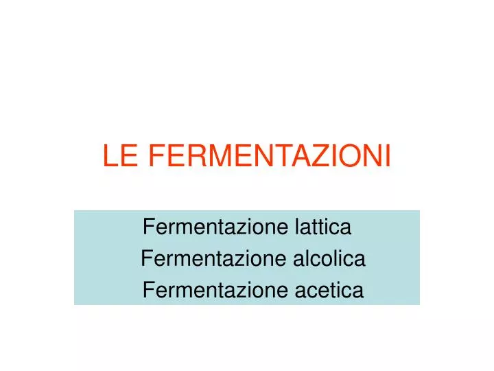 le fermentazioni