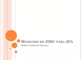 migrando de jdbc para jpa