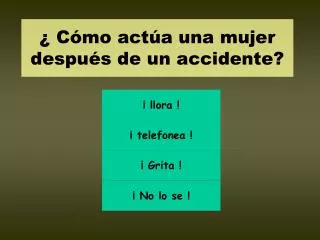 c mo act a una mujer despu s de un accidente