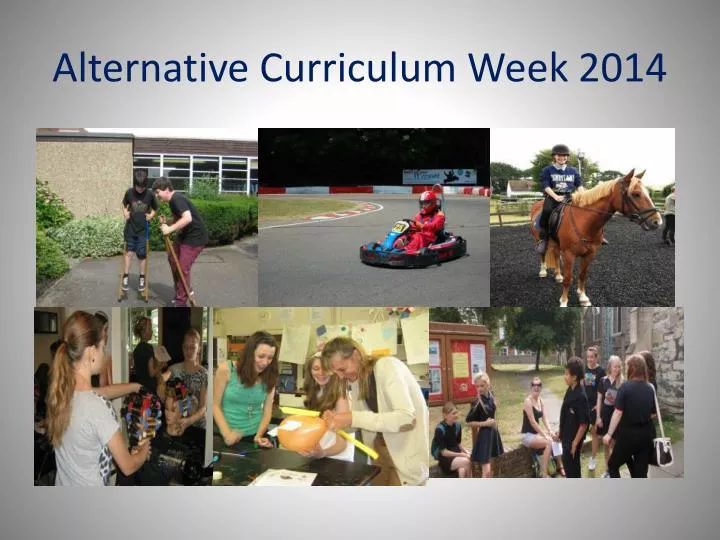 alternative curriculum week 2014