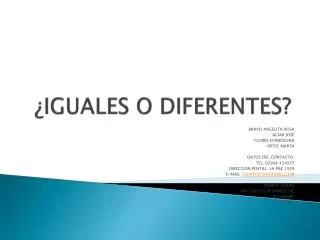 iguales o diferentes