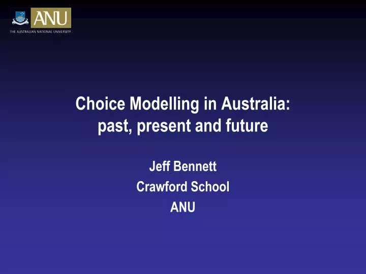 choice modelling in australia past present and future