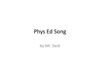 Phys Ed Song