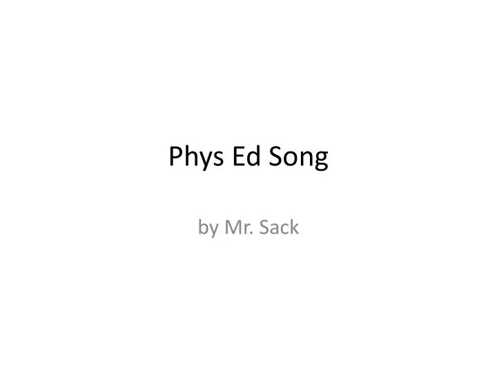 phys ed song