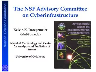 The NSF Advisory Committee on Cyberinfrastructure