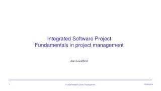 Integrated Software P roject Fundamentals in project management