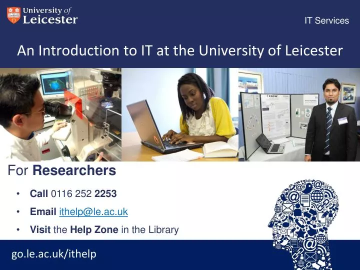 an introduction to it at the university of leicester