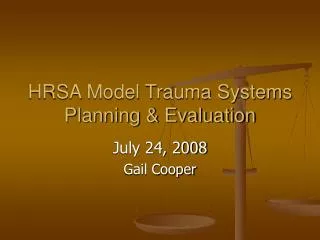 HRSA Model Trauma Systems Planning &amp; Evaluation
