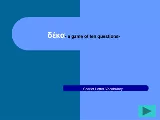 ???? - a game of ten questions-
