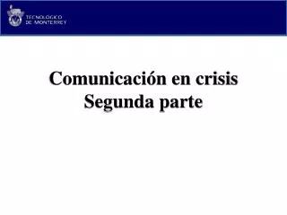 comunicaci n en crisis segunda parte