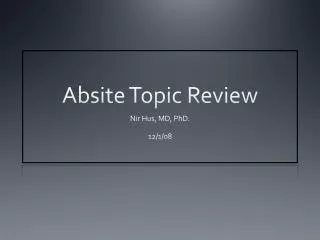Absite Topic Review