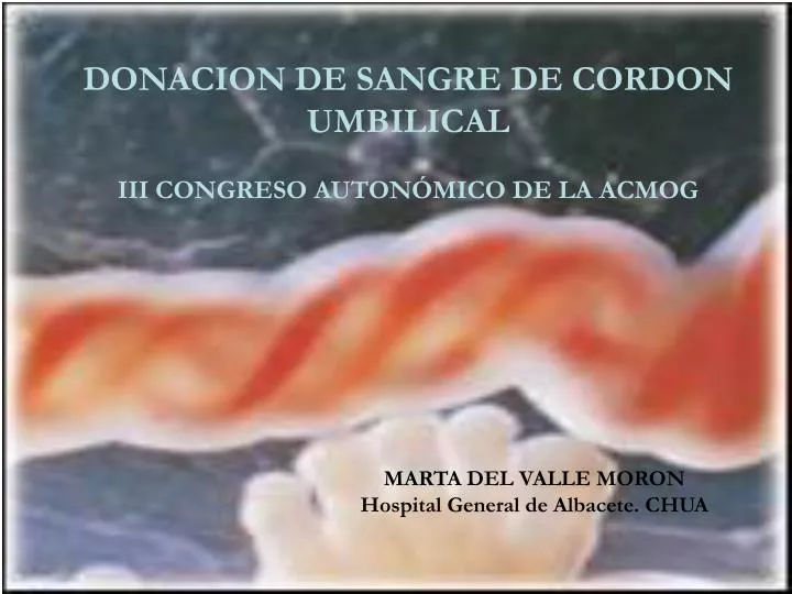 donacion de sangre de cordon umbilical iii congreso auton mico de la acmog