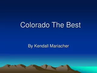 Colorado The Best