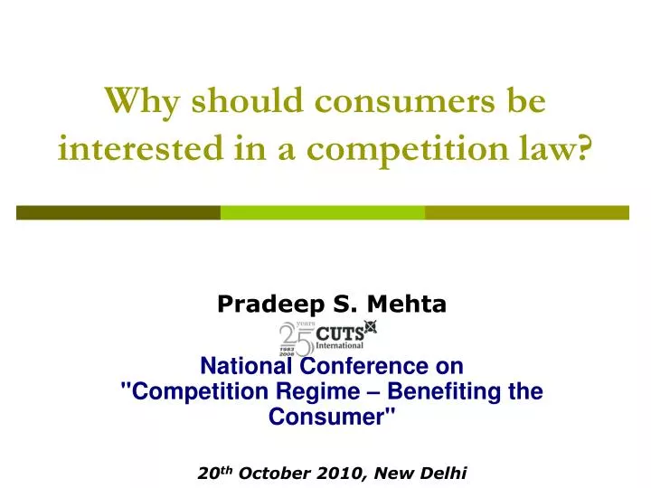 why should consumers be interested in a competition law