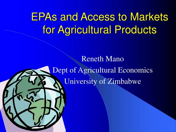 epas and access to markets for agricultural products