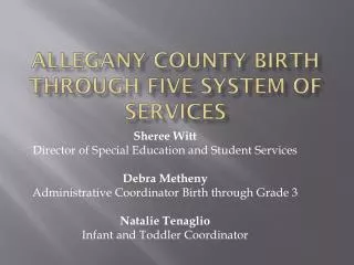 Allegany County Birth through Five System of Services
