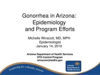 Gonorrhea in Arizona: Epidemiology and Program Efforts