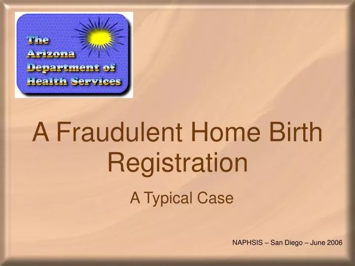a fraudulent home birth registration