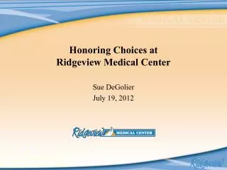 Honoring Choices at Ridgeview Medical Center