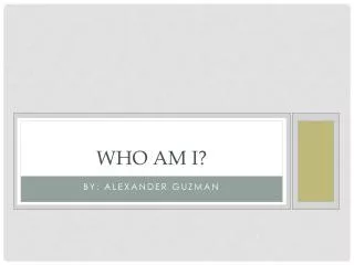 Who am i ?
