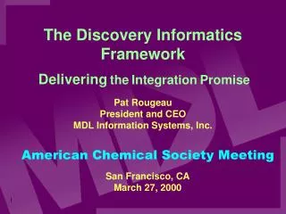 The Discovery Informatics Framework