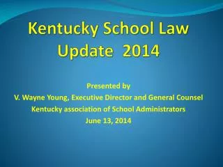 Kentucky School Law Update 2014