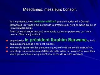 mesdames messieurs bonsoir