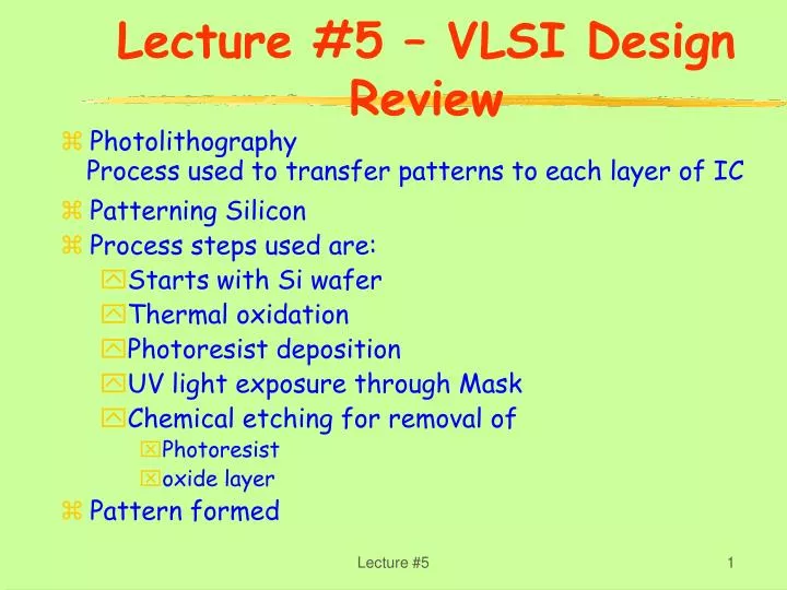 lecture 5 vlsi design review