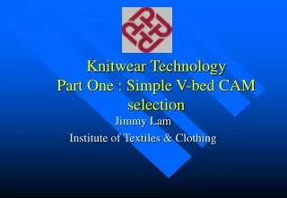 Knitwear Technology Part One : Simple V-bed CAM selection