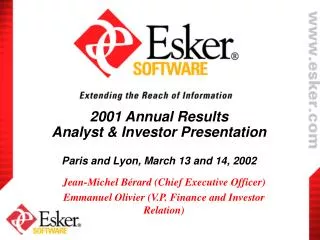 2001 Annual Results Analyst &amp; Investor Presentation Paris and Lyon, March 13 and 14, 2002