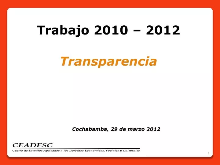 trabajo 2010 2012 transparencia