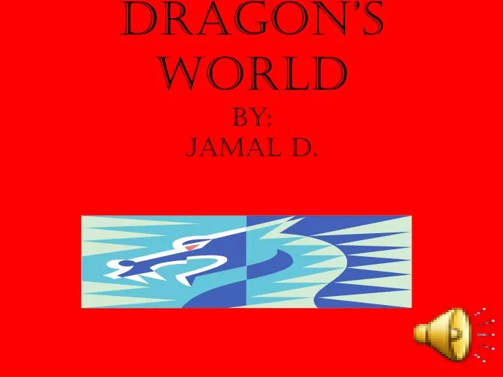 dragon s world by jamal d