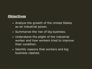 Analyze the growth of the United States as an industrial power.