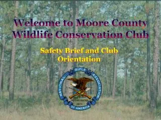 Welcome to Moore County Wildlife Conservation Club