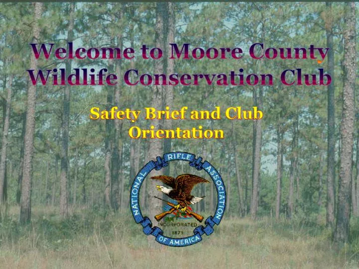 welcome to moore county wildlife conservation club
