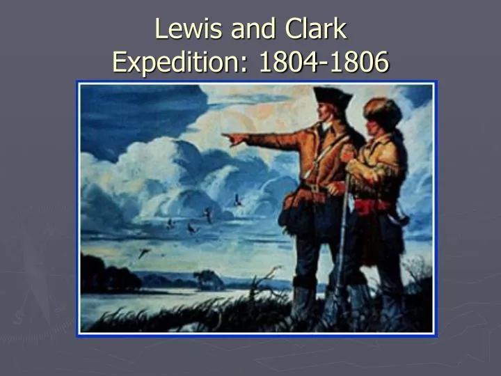 lewis and clark expedition 1804 1806