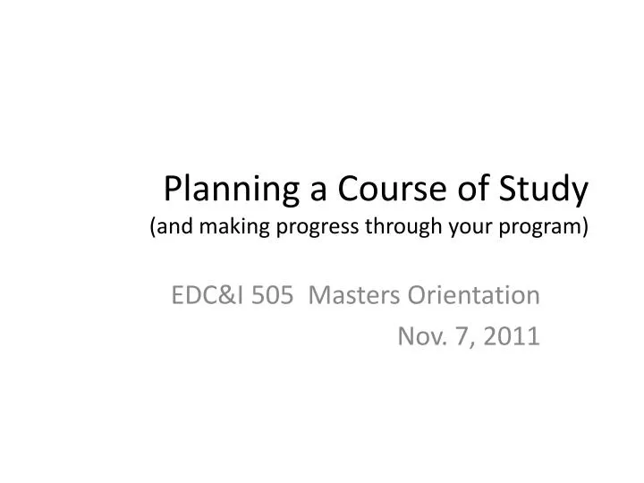 planning a course of study and making progress through your program