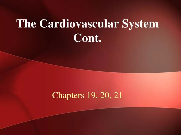 the cardiovascular system cont