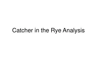 Catcher in the Rye Analysis