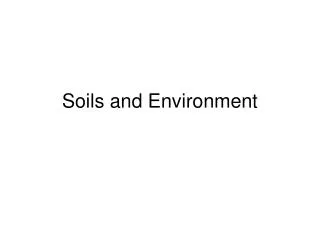 Soils and Environment