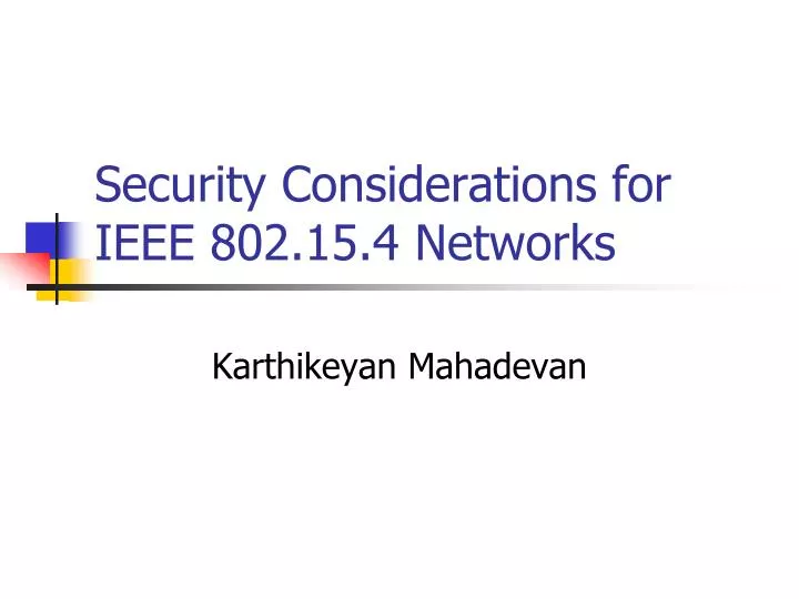 security considerations for ieee 802 15 4 networks